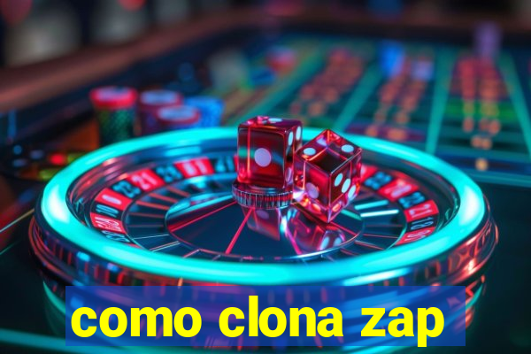 como clona zap